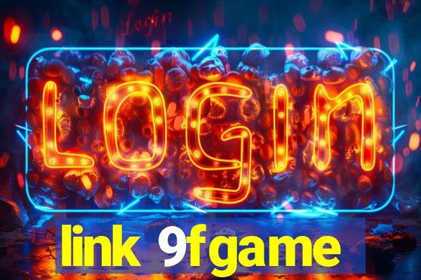 link 9fgame